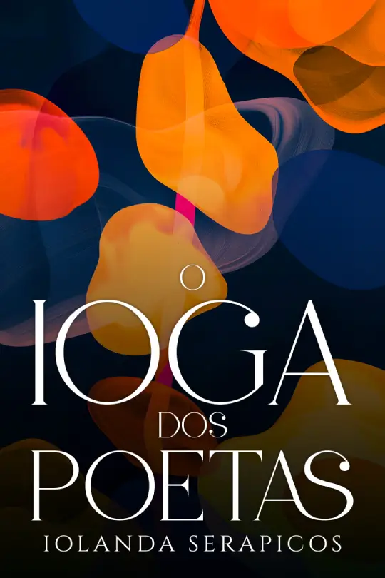 O_Ioga_dos_Poetas-Iolanda Serapicos-9798892140775