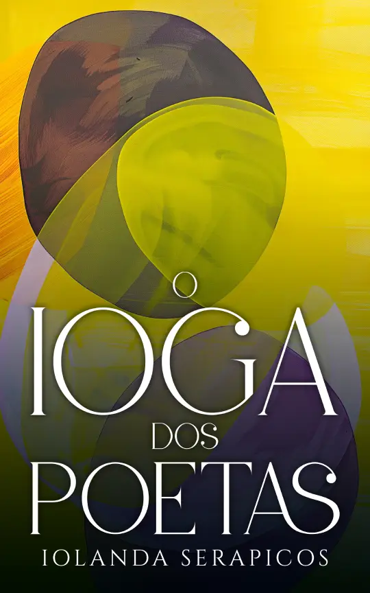 O_Ioga_dos_Poetas-Iolanda Serapicos-9798892149990